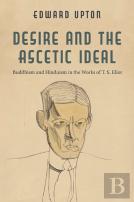 Desire And The Ascetic Ideal