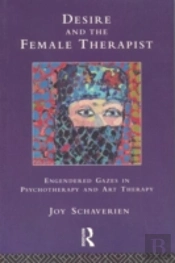 Desire And The Female Therapist