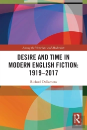 Desire And Time In Modern English Fiction: 1919-2017