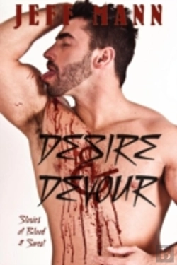 Bertrand.pt - Desire & Devour: Stories Of Blood & Sweat