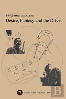 Desire, Fantasy And The Drive