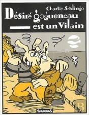 Desire Gogueneau Est Un Vilain
