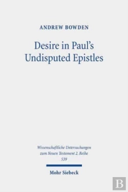 Bertrand.pt - Desire In Paul'S Undisputed Epistles