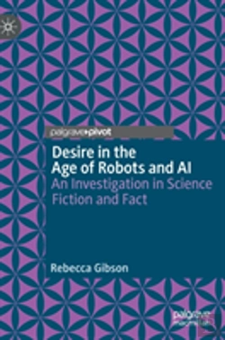 Bertrand.pt - Desire In The Age Of Robots And Ai