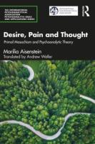 Desire, Pain And Thought