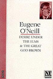 Desire Under The Elms & The Great God Brown