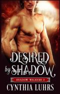 Desired By Shadow