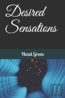Desired Sensations