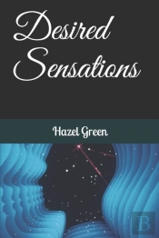 Desired Sensations