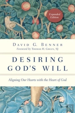 Bertrand.pt - Desiring God`S Will Â€“ Aligning Our Hearts With The Heart Of God