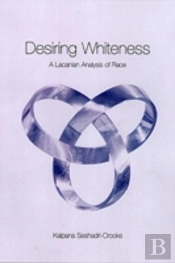 Desiring Whiteness
