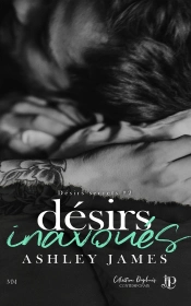 Désirs Interdits Tome 2 : Désirs Inavoués