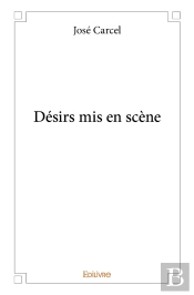 Désirs Mis En Scène