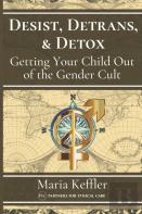 Desist, Detrans, & Detox