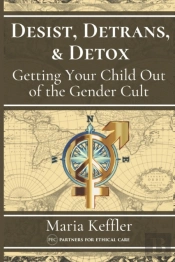 Desist, Detrans, & Detox