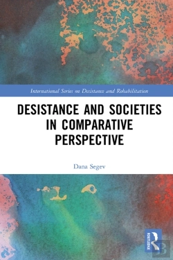 Bertrand.pt - Desistance And Societies In Comparative Perspective