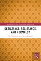 Desistance, Resistance, And Normalcy