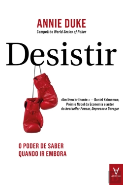 Bertrand.pt - Desistir - A Arte De Reconhecer O Momento Certo Para Ir Embora