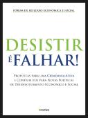 Desistir é Falhar!