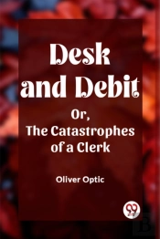 Desk And Debitor, The Catastrophes Of A Clerk (Edition2023)