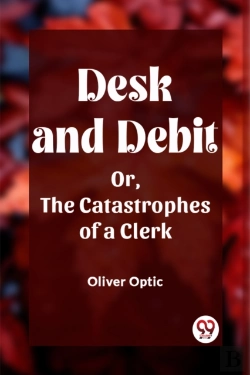 Bertrand.pt - Desk And Debitor, The Catastrophes Of A Clerk (Edition2023)
