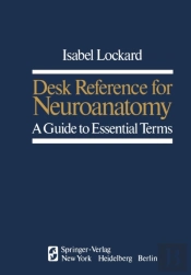 Desk Reference For Neuroanatomy