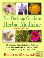 Desktop Guide To Herbal Medicine