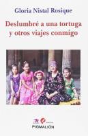 Deslumbre A Una Tortuga Y Otros Viajes Conmigo