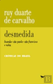 Desmedida - Luanda, São Paulo, São Francisco e Volta