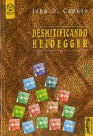 Desmitificando Heidegger