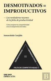 Desmotivados = Improductivos ('Oneshot') 
