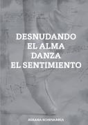 Desnudando El Alma Danza El Sentimiento