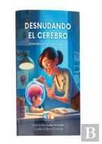 Desnudando El Cerebro