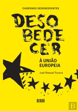 Bertrand.pt - Desobedecer à União Europeia