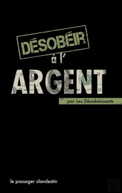 Bertrand.pt - Désobéir A L'Argent