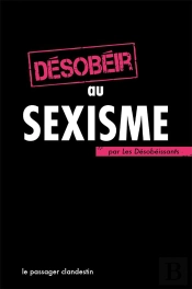 Desobeir Au Sexisme
