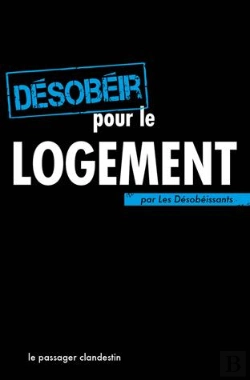 Bertrand.pt - Désobéir Pour Le Logement