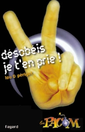 Desobeis Je T'En Prie