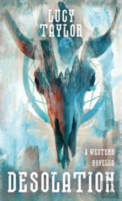 Desolation: A Western Novella
