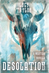 Desolation: A Western Novella