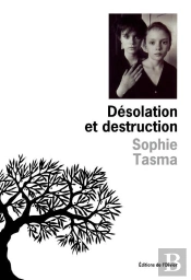 Desolation Et Destruction