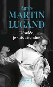 Désolée, Je Suis Attendue
