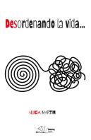 Desordenando La Vida