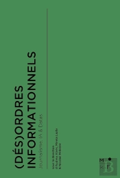 (Dés)Ordres Informationnels : Journalisme, Ia & Datas