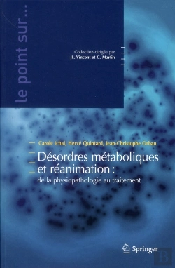 Bertrand.pt - Desordres Metaboliques Et Reanimation - De La Physiopathologie Au Traitement
