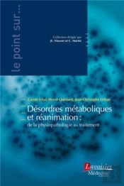 Désordres Métaboliques Et Réanimation : De La Physiopathologie Au Traitement