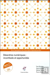 Desordres Numeriques : Incertitude Et Opportunites