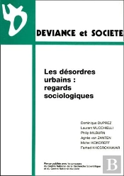 Desordres Urbains ; Regards Sociologiques