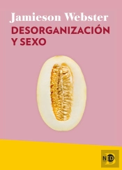 Desorganizacion Y Sexo