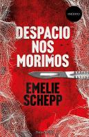 Despacio Nos Morimos